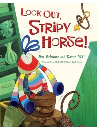 Look Out Stripy Horse?
